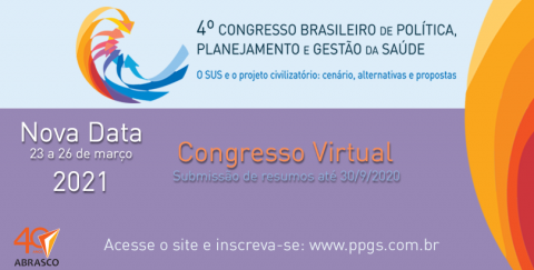 Congresso Brasileiro de Política, Planejamento e Gestão da Saúde anuncia nova data e formato